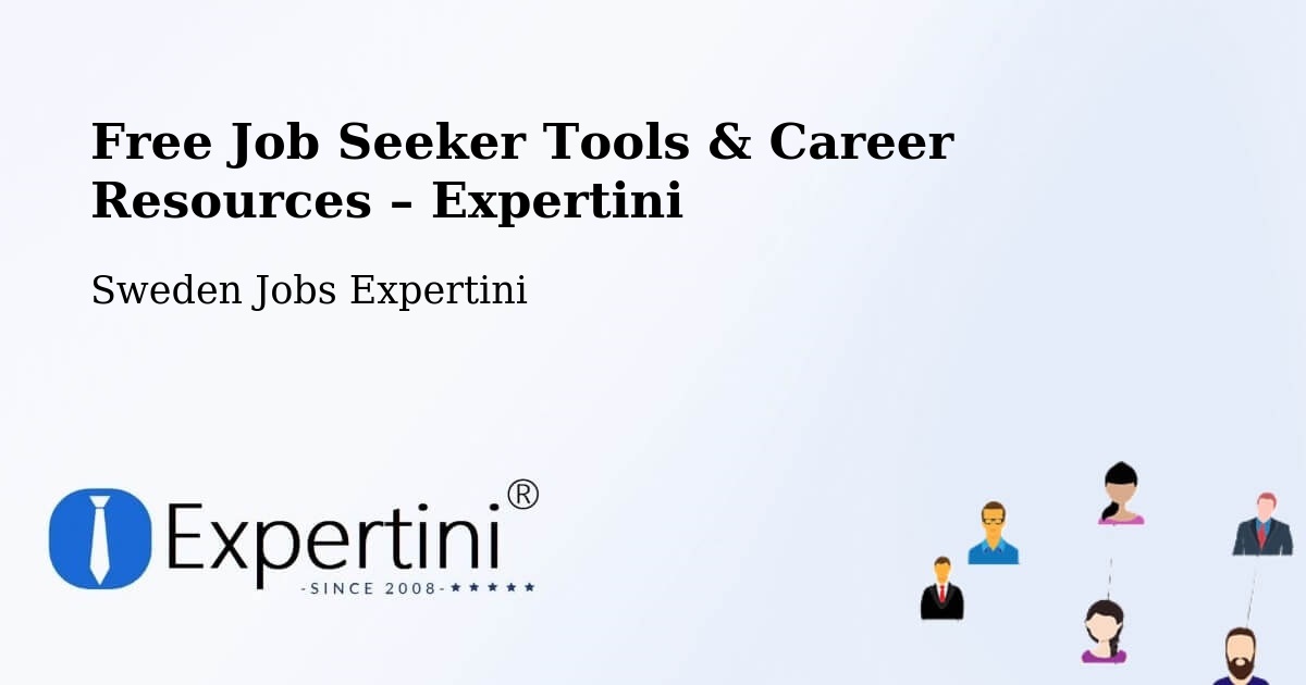 Free Job Seeker Tools & Career Resources – Bor - Bor, Sweden Jobs Expertini