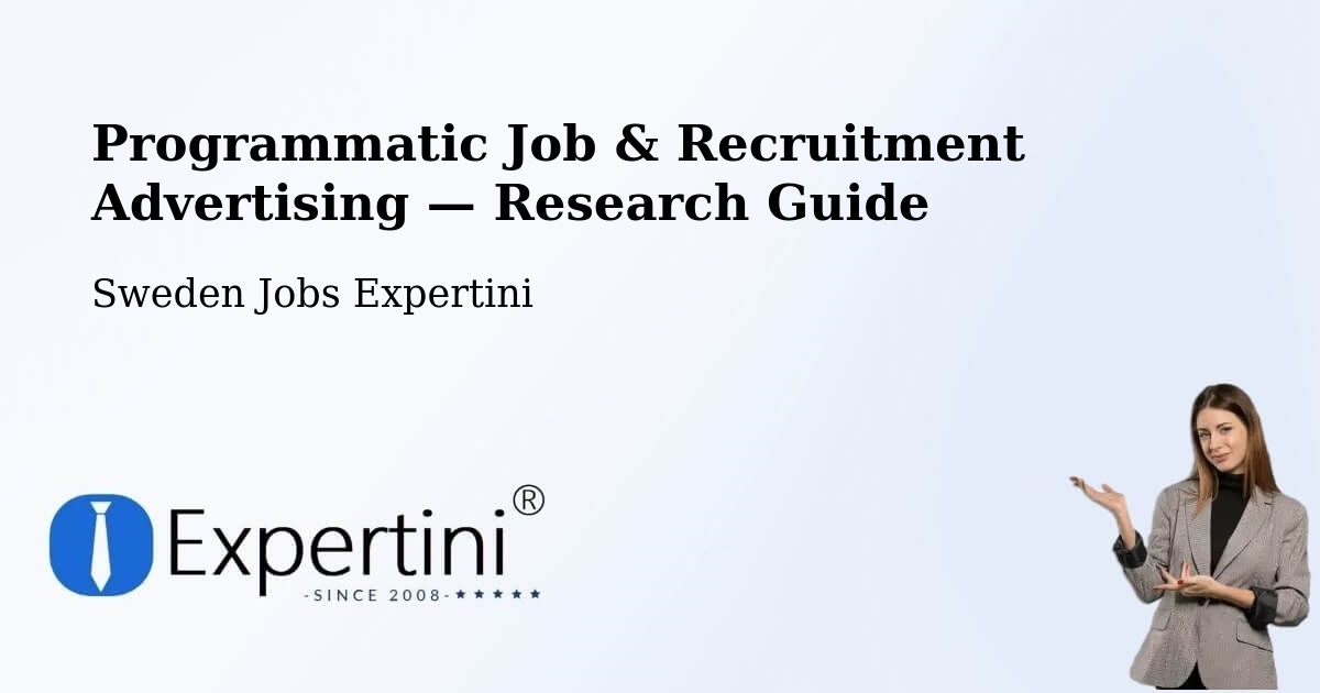 Programmatic Job & Recruitment Advertising — Research Guide – Bor